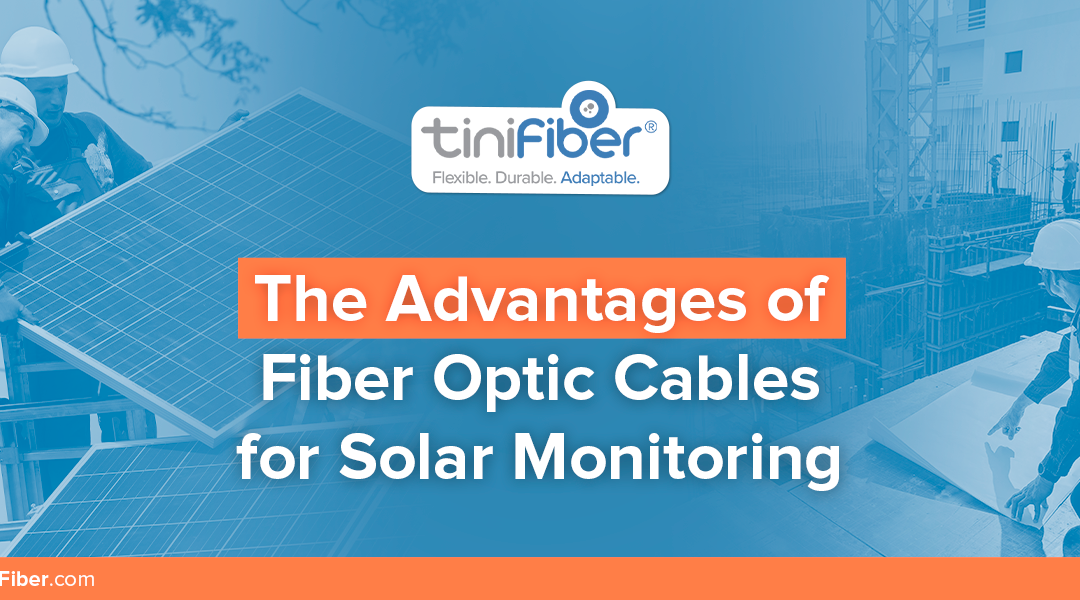 Protected: The Advantages of Fiber Optic Cable for Solar Monitoring